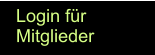 Login für  Mitglieder